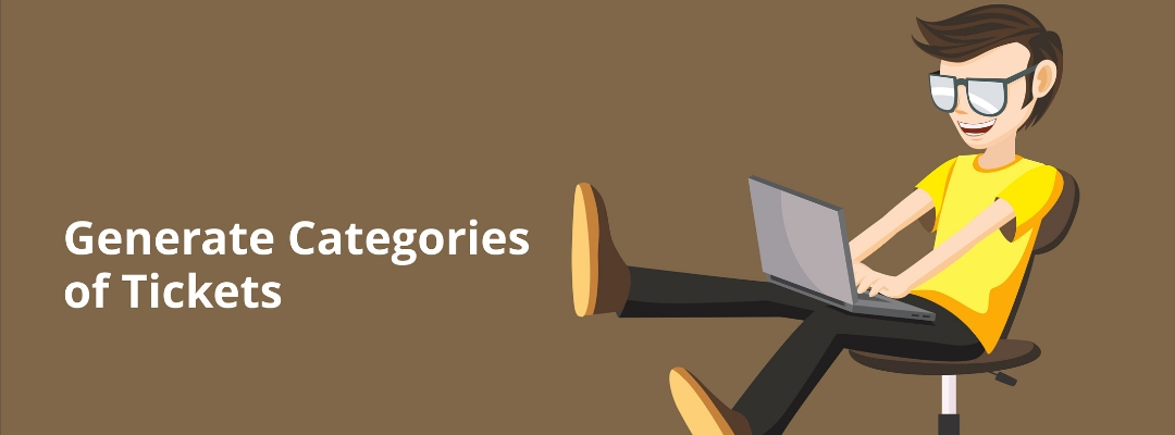 Generate categories of tickets